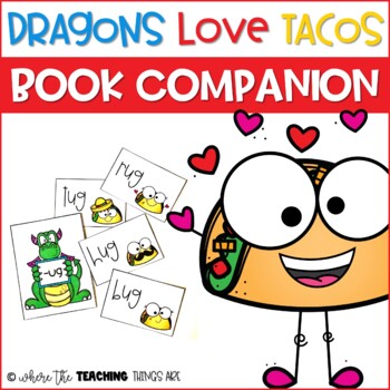 Preview of Dragons Love Tacos | Book Companion and Activities