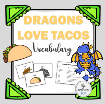 Dragons Love Tacos Book Companion Vocabulary By Lonestar Speech