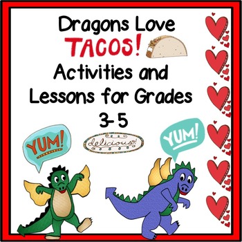 Preview of Dragons Love Tacos Lessons and Activities Pack