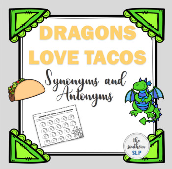 Preview of Dragons Love Tacos: Synonyms and Antonyms