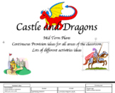 Dragons and Castle planning, Continuous Provision , activi