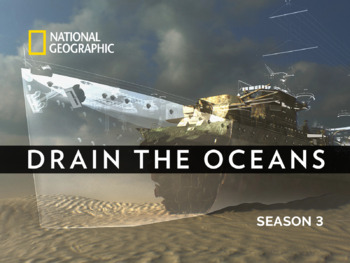 Preview of Drain the Oceans Complete 3rd season movie guides National Geographic 10 episode