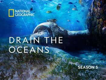 Preview of Drain the Oceans Season 5 Bundle - 6 Episode Movie Guides - National Geographic