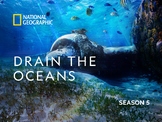 Drain the Oceans Season 5 Bundle - 6 Episode Movie Guides 