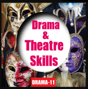 Preview of Drama 11 - Drama / Theatre Skills