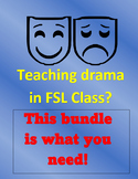 Drama - Art Dramatique - FSL - Bundle