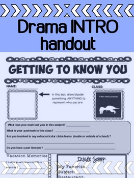 Preview of Drama Back To School - Getting To Know You / Student Info Sheet