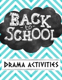 Drama Back to School Activities