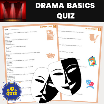 Preview of Drama Basics Quiz |  Drama Basics Trivia Questions | Drama and Arts Assessment