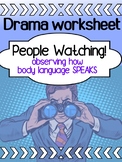 Drama - Body Language - People Watching Worksheet