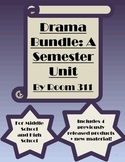 Drama Bundle: A Semester Unit