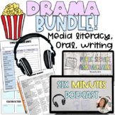 Drama Bundle: Six Minutes Podcast & PSA | Media Literacy O