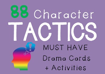 Preview of Drama Cards and Suggested Activities : CHARACTER TACTICS