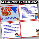 Superhero Drama Circle Activity