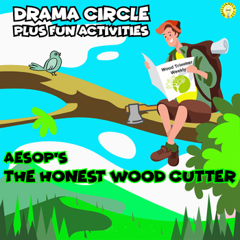 Preview of Aesop's Fable Drama Circle Activity: The Honest Woodcutter