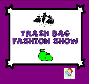 Preview of Drama Class! Trash Bag Fashion Show