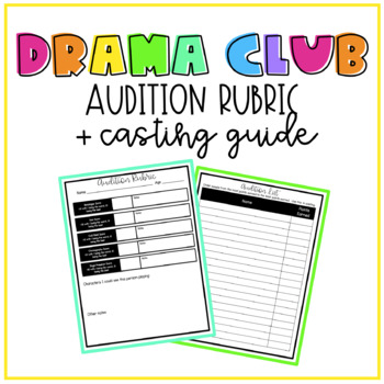 Preview of Drama Club Audition Rubric + Casting Guide | for Directors | editable