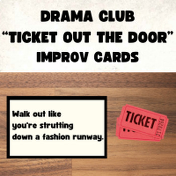 Preview of Drama Club | Ticket Out The Door Cards | Improv Task Card Activity Game