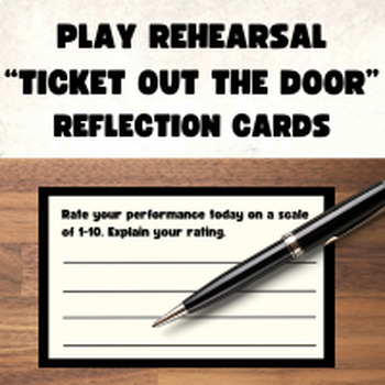 Preview of Drama Club | Ticket Out The Door Cards | Play Rehearsal Reflection Activity