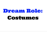 Drama Dream Role, Costumes