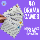 Drama Games- Pack of 40 Cards- No prep activity for any cl