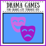 Drama Games for 6th through 8th Grades | Theatre Class