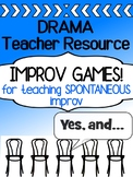 Drama Improv Games and activities -  for high school