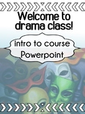 Drama - Intro - The First Day - Welcome to Drama Class
