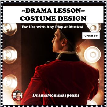 Preview of Drama Lesson Costume Design with Any Play or Musical Character Research Sketches