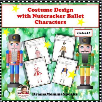 Preview of Theater Arts Costume Design Lesson with Nutcracker Ballet Characters| Christmas