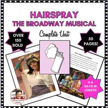 Preview of Broadway Musical Unit And Study Guide For Hairspray Social Change Integration