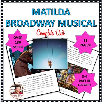 Preview of Broadway Musical Unit Study Guide Matilda Grades 7 to 9 Tony Winner Roald Dahll