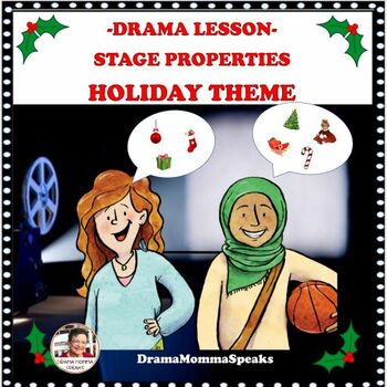 Preview of Drama Lesson  Stage Properties Holiday Theme