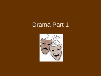 Preview of Drama Part 1