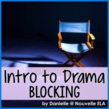 Drama: Blocking Notations by Nouvelle ELA | Teachers Pay Teachers
