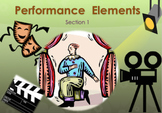 Performance Elements in Drama (Section 1 of 2)