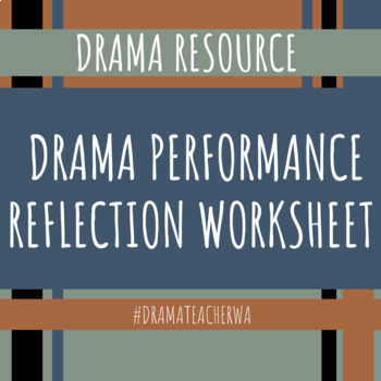 Preview of Drama Performance Reflection Worksheet | Lower School