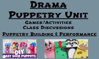 Preview of Drama Puppetry Unit & Activities