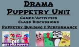 Drama Puppetry Unit & Activities