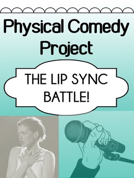 Preview of Drama - The Lip Sync BATTLE! Physical Comedy Project