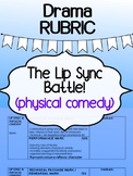 Drama - The Lip Sync Battle Project -  RUBRIC