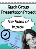 Drama The Rules of Improv - Student Led Presentation Project