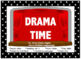 Drama Time: Games, Movement And Social Emotional Skills For Students 