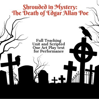 Preview of Drama Unit - Edgar Allan Poe - Scripted Play