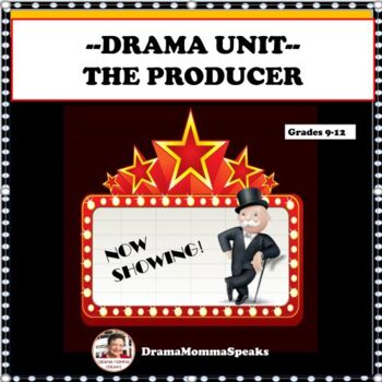 Preview of Drama Unit | The Theater Producer  High School Level