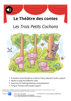 Preview of Drama in French: le Théâtre des Contes - Les Trois Petits Cochons