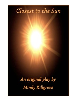 Preview of Drama in the Classroom: Closest to the Sun, an original play and study unit