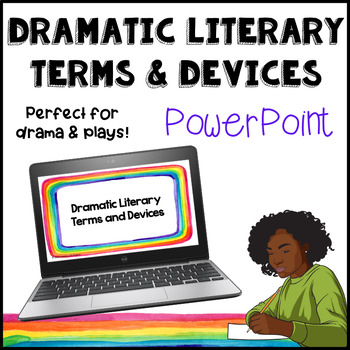 Preview of Dramatic Literary Terms and Devices PowerPoint | Romeo and Juliet