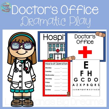 Doctor's Office Dramatic Play by Little Hands Big Dreams | TPT