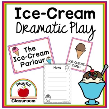 Preview of Dramatic Play Ice-cream Parlour Printables and Plan